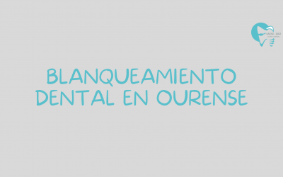 Blanqueamiento dental Ourense